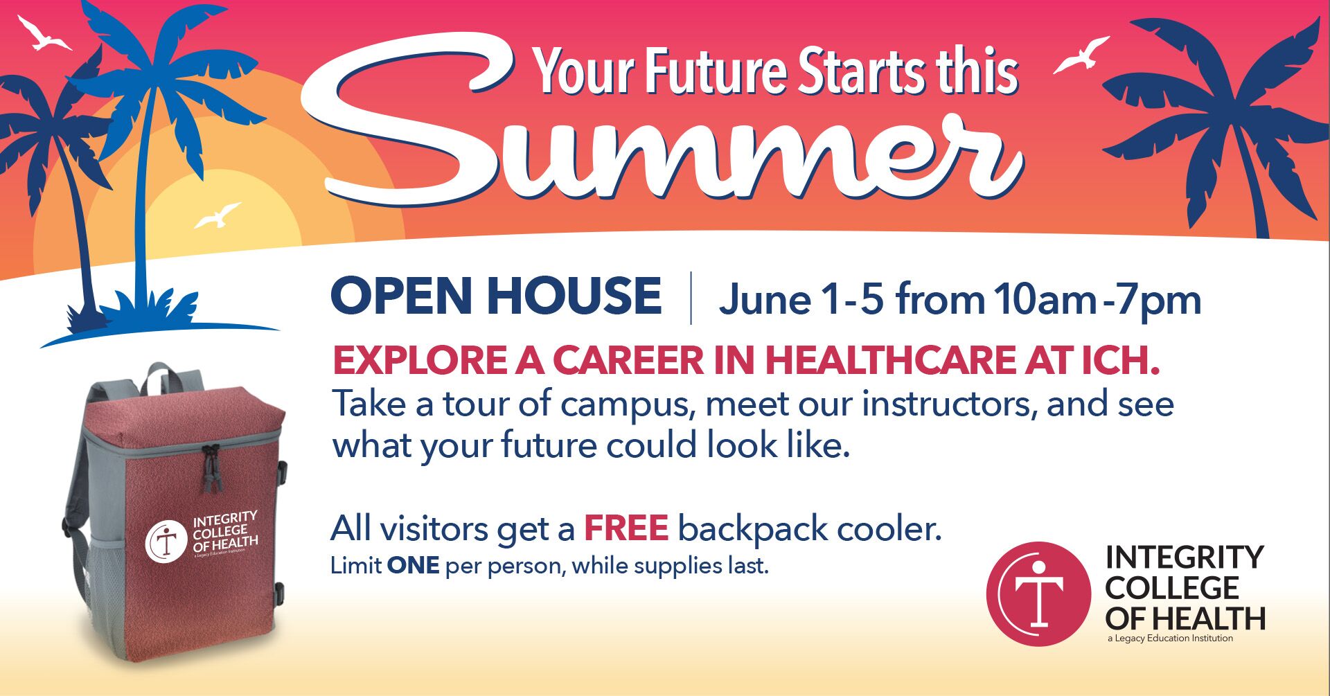 Your Future Starts This Summer Open House at ICH